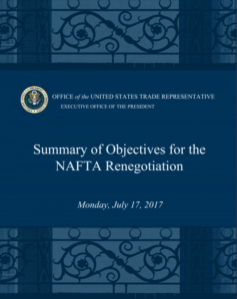 Summary of Objectives for the NAFTA Renegotiation